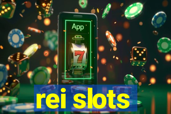 rei slots